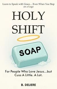 Holy Shift