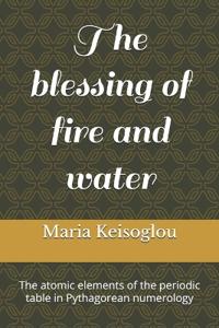 The blessing of fire and water