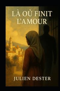 Là où finit l'amour