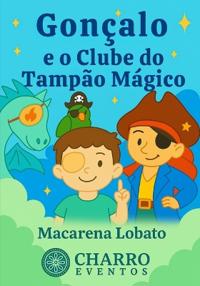 Gonzalo e o Clube do Tampão Mágico