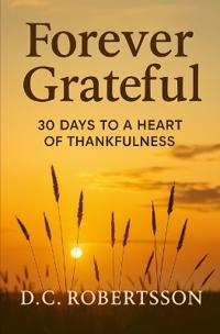 Forever Grateful