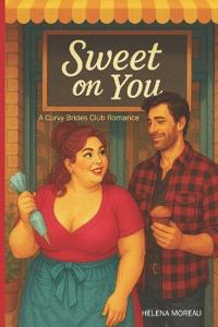 Sweet on You
