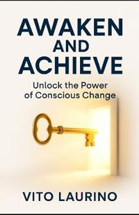 Awaken and Achieve