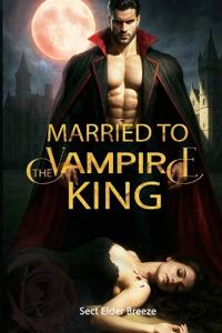 Married to the Vampire King