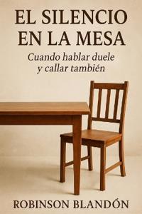 El silencio en la mesa