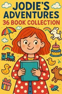 Jodie's Adventures - 36 Book Collection