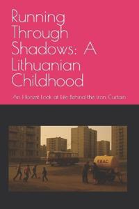 Running Through Shadows