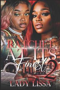 Ratchet At Its Finest 2
