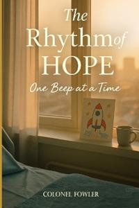 The Rhythm of Hope