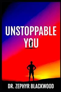 Unstoppable You