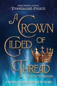 A Crown of Gilded Thread