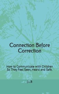 B, J: Connection Before Correction