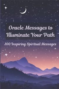 Oracle Messages to Illuminate Your Path