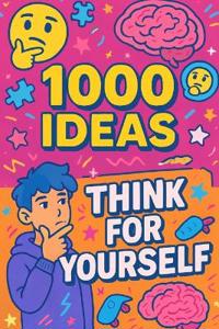 1000 Ideas