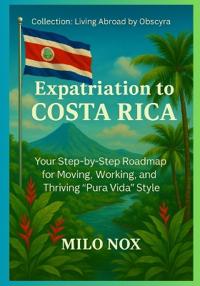 Expatriation to Costa Rica
