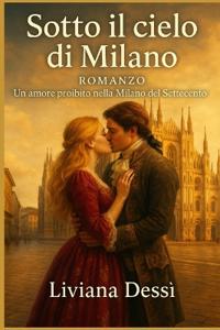 Sotto Il Cielo Di Milano