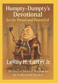 Carter Jr, L: HUMPTY-DUMPTY'S DEVOTIONAL
