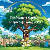 Remembering with Love Pierre & Paris and the Memory Garden