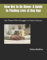 How Not to Be Alone