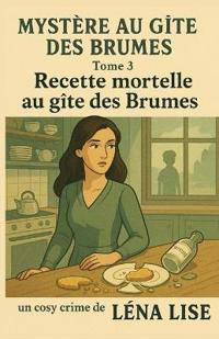 Mystère au gîte des Brumes - Tome 3