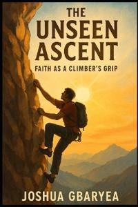 The Unseen Ascent