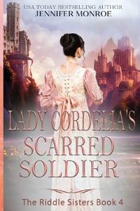 Lady Cordelia's Scarred Soldier