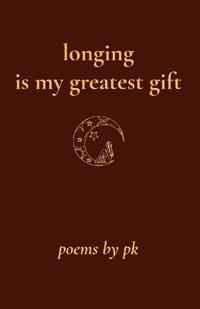 longing is my greatest gift