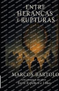 Entre Heranças e Rupturas