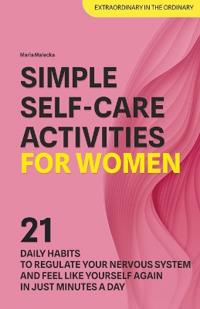 Simple Self-Care Activities for Women