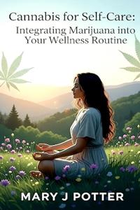 Cannabis for Self-Care