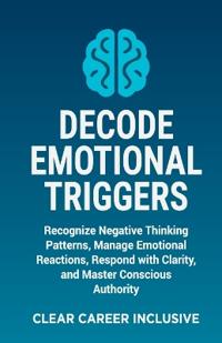 Decode Emotional Triggers