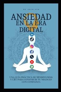 Ansiedad en la era digital