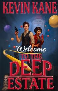 Welcome to the Deep Estate