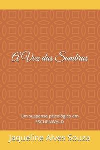 A Voz das Sombras