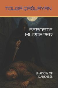 Sebaste Murderer