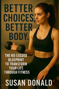 Better Choices, Better Body