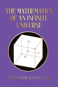 Cox, W: Mathematics of an Infinite Universe
