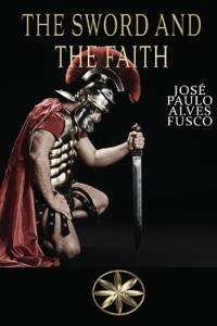 The Sword and the Faith