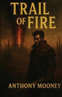 Trail of Fire