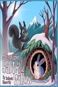 The Adventures of Sable & Willow