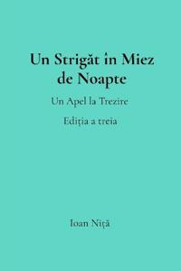Un Strigat în Miez de Noapte