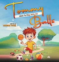 Tommy Likes To Play With His Balls
