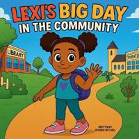 Lexi's Big Day in the Community