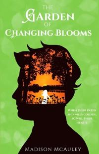 The Garden of Changing Blooms