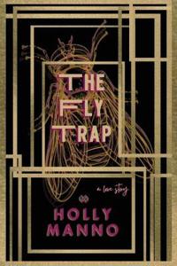 The Fly Trap