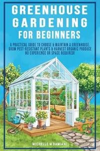 Bokomslag för "Greenhouse Gardening For Beginners"