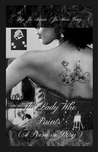 The Lady Who Paints (A Poem in Story)
