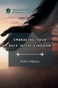 Embracing Your Role in the Kingdom