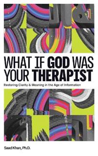 Bokomslag för "What if God Was Your Therapist"