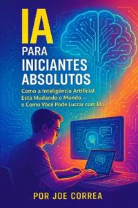 IA para Iniciantes Absolutos